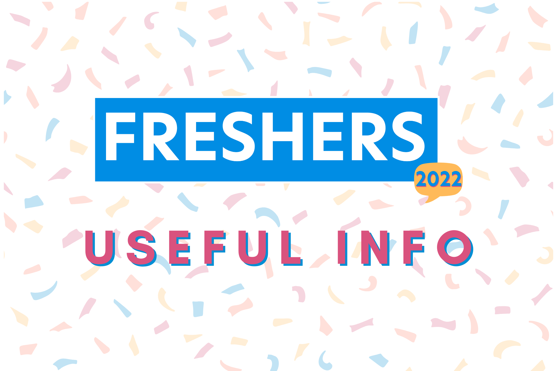 Freshers 2022 logo with "useful information" written underneath