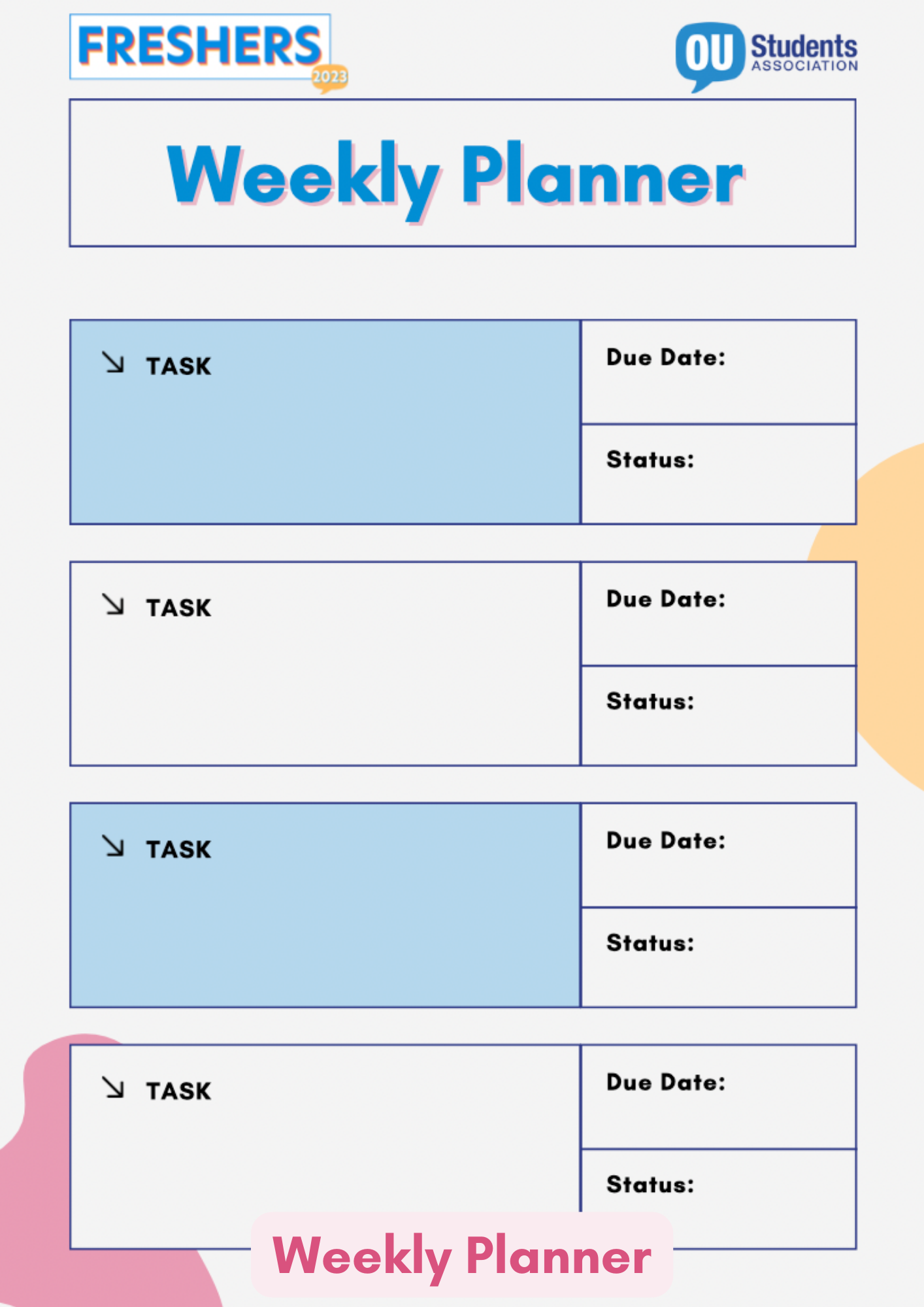 Image reads: Weekly planner. There is space on this planner to write your weekly tasks, due date and status.