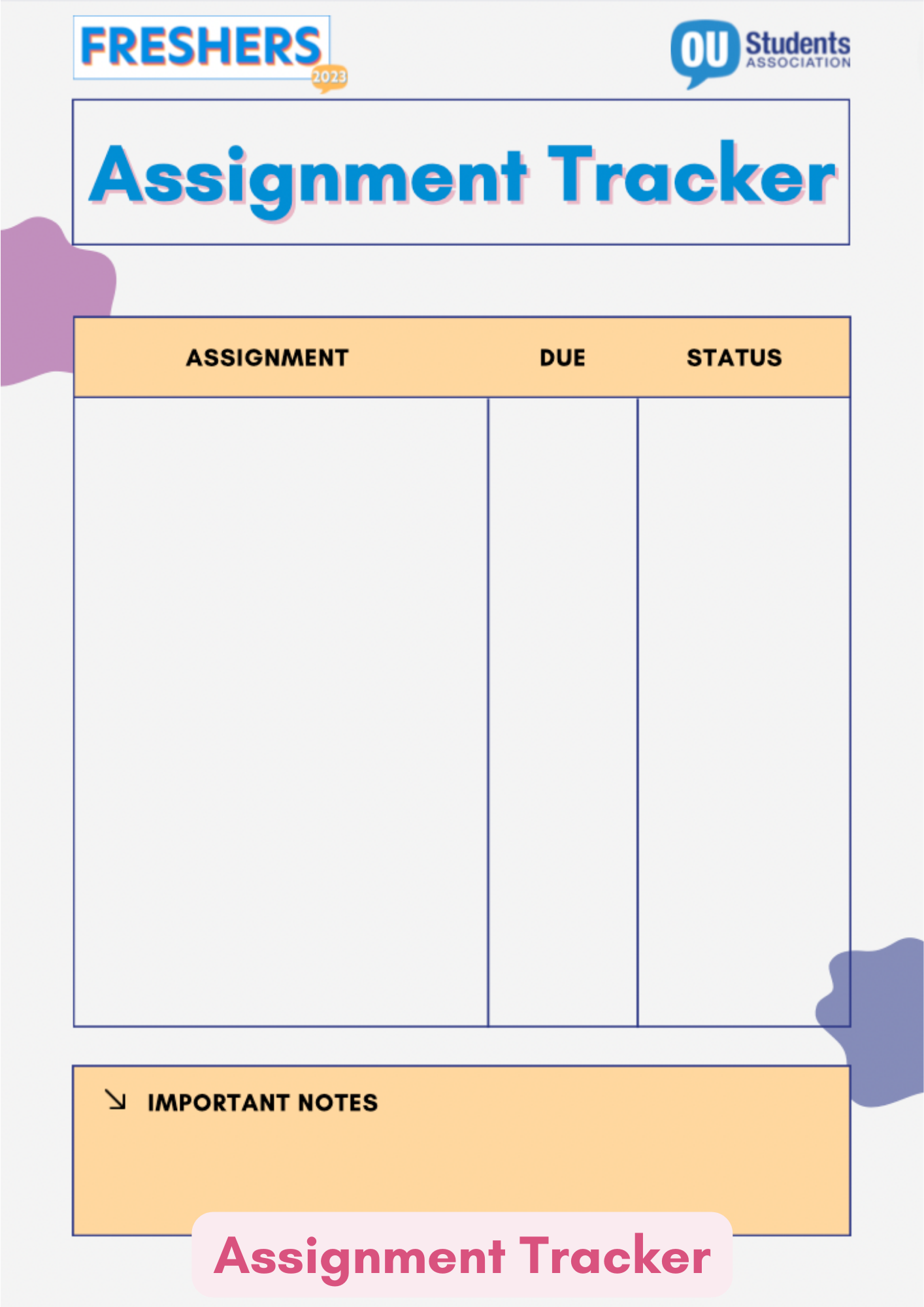 Image reads: Assignment Tracker. There is space on this document to write your assignment, due date and status as well as important notes.