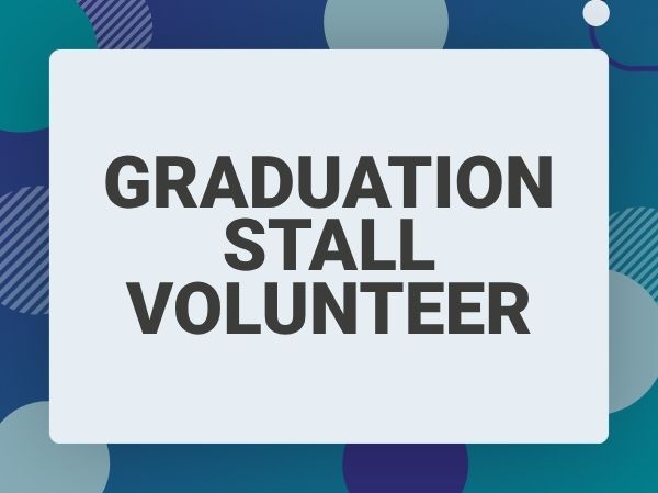 Graduation Stall Volunteer