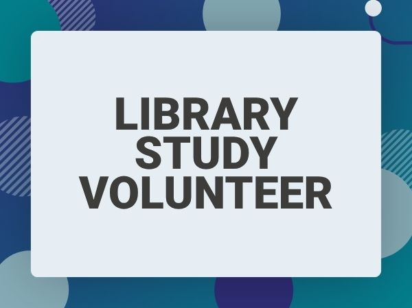 Library Study Volunteer