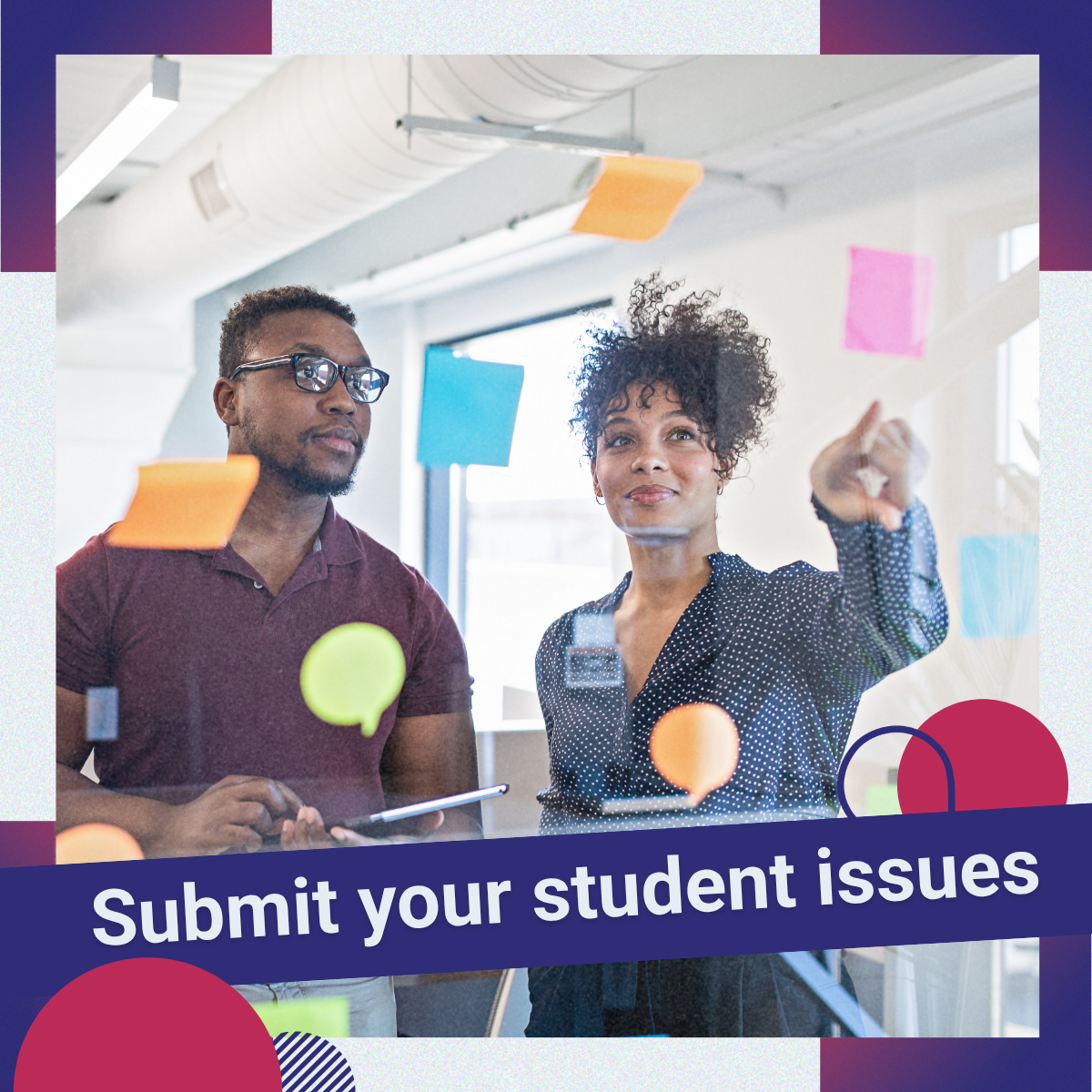 Two students (female and male) stood next to each other, with 'Submit your student issues' written underneath.
