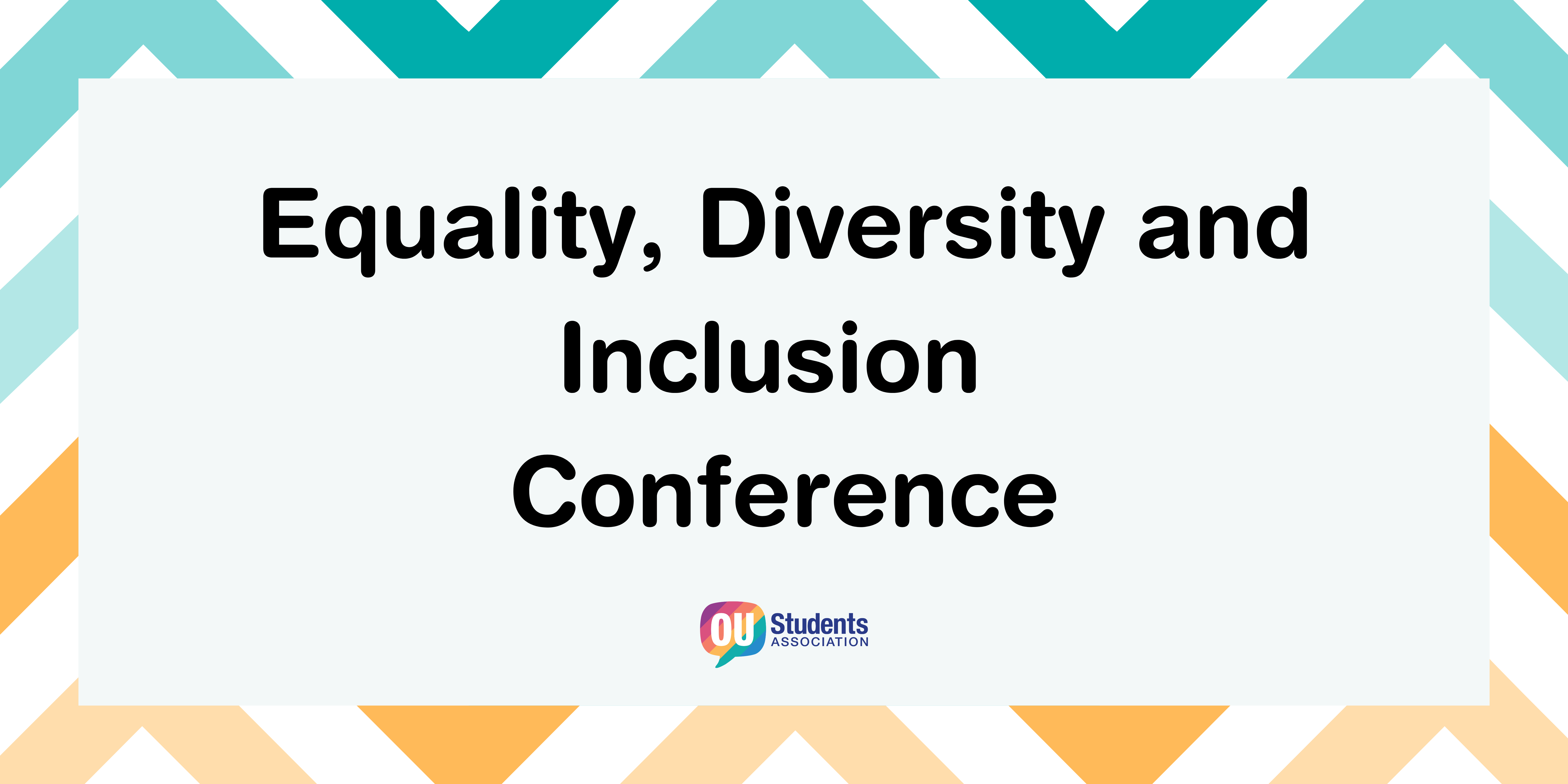 Equality, Diversity and Inclusion conference header with chevron pattern background in blue and yellow ombre.